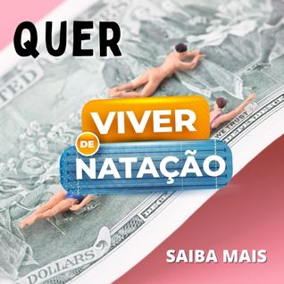 Aprenda a viver de natação